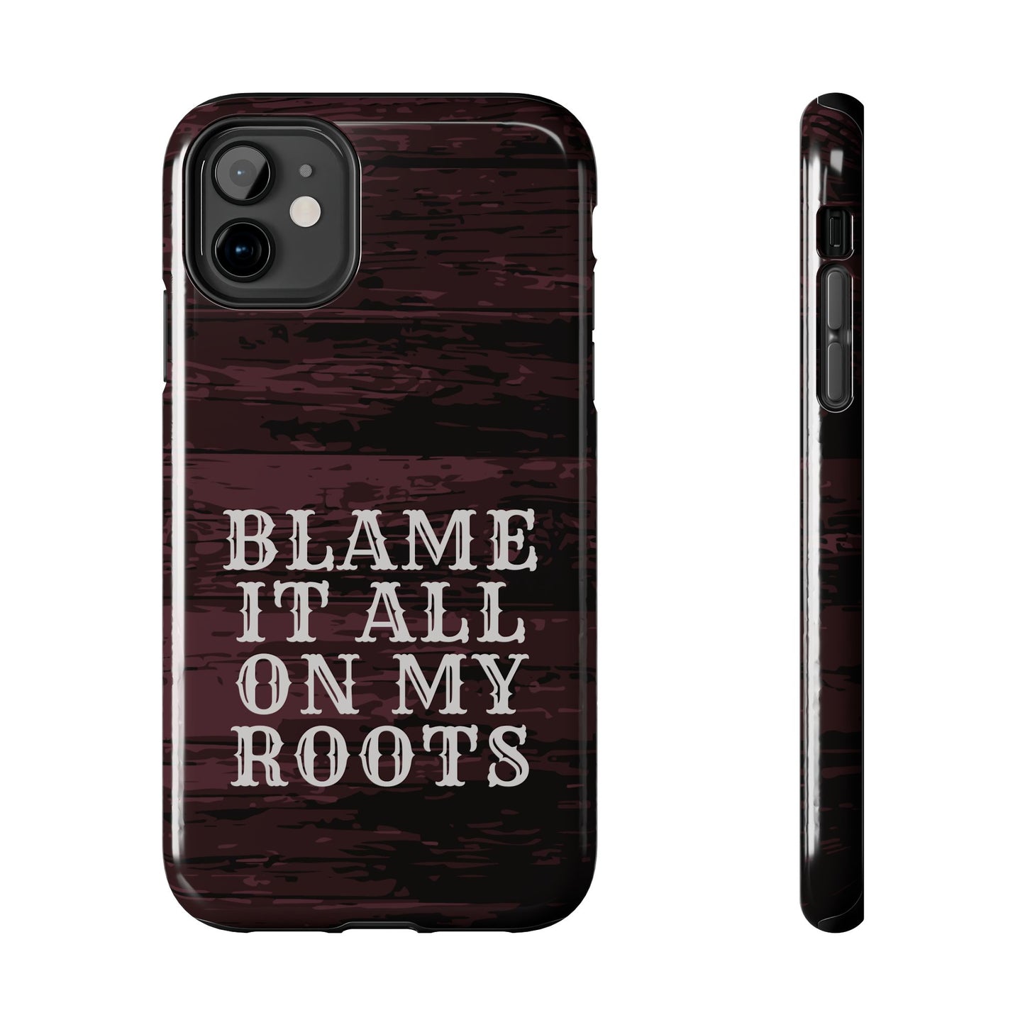 Country Music Tough Phone Case - Blame It On My Roots