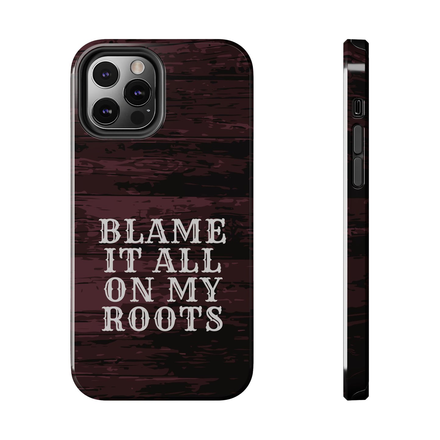 Country Music Tough Phone Case - Blame It On My Roots