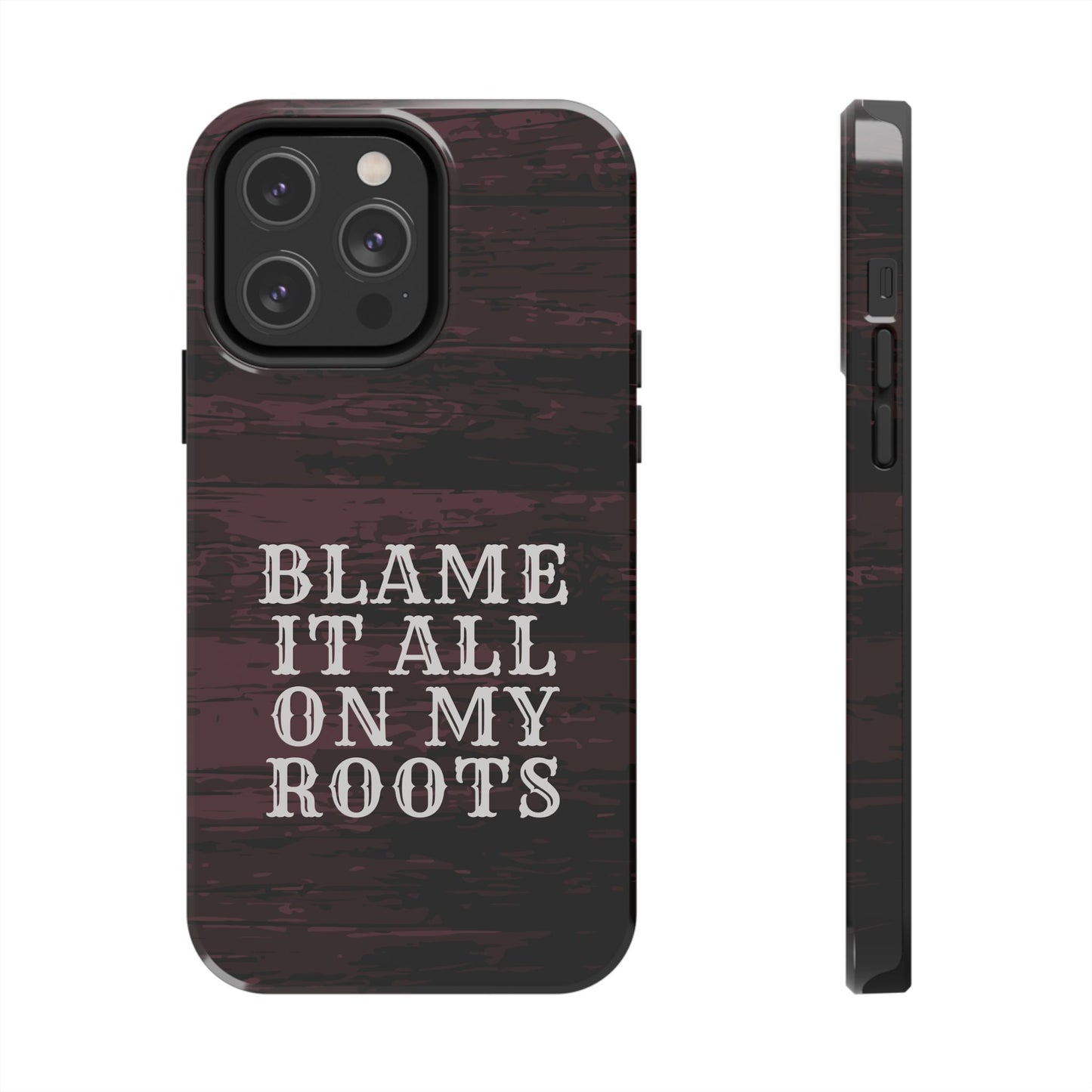 Country Music Tough Phone Case - Blame It On My Roots