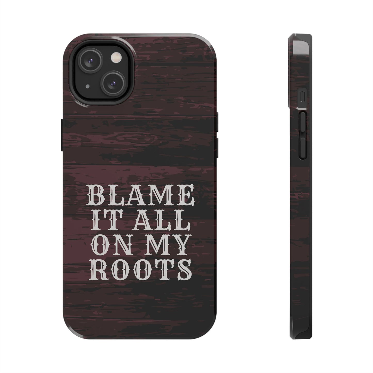 Country Music Tough Phone Case - Blame It On My Roots