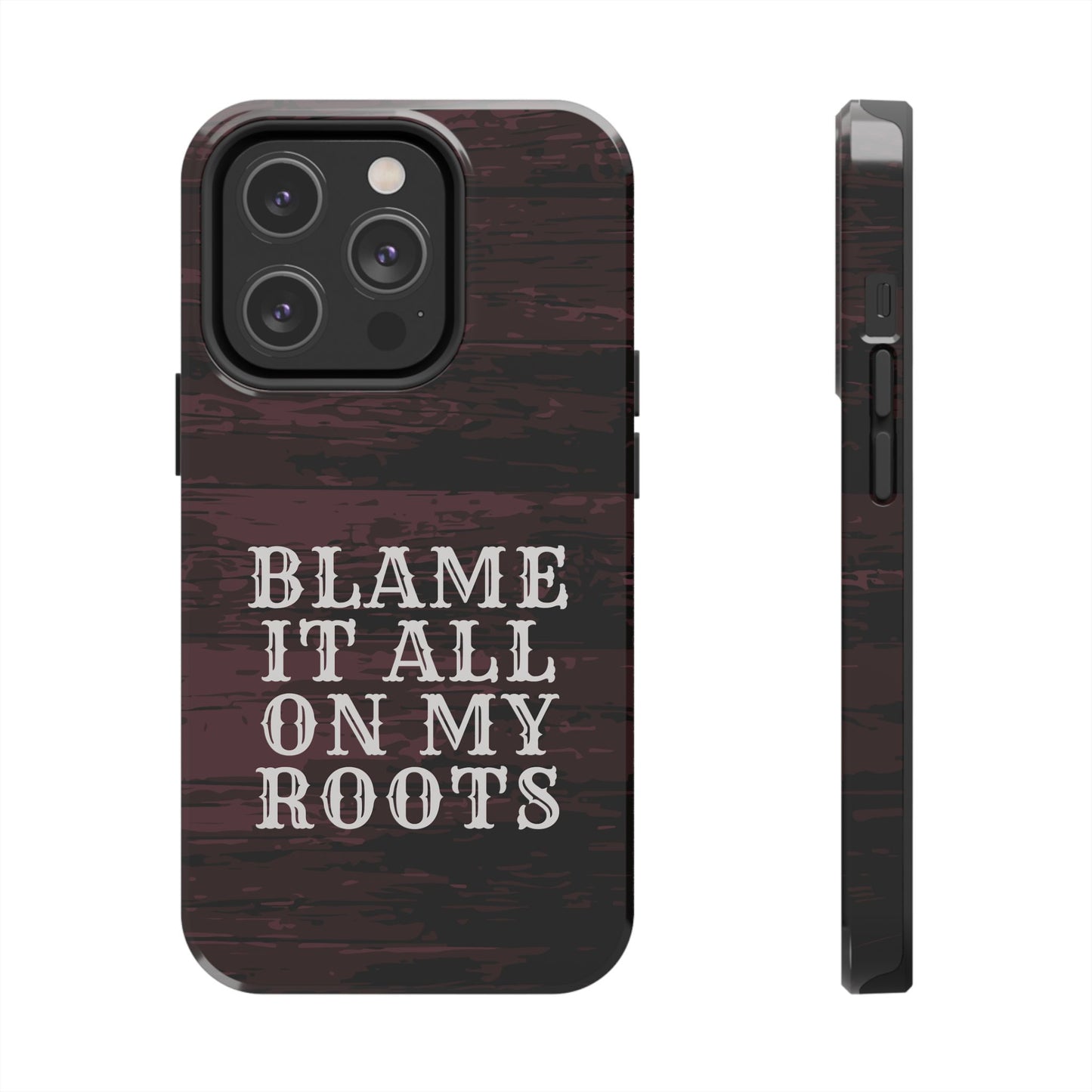 Country Music Tough Phone Case - Blame It On My Roots