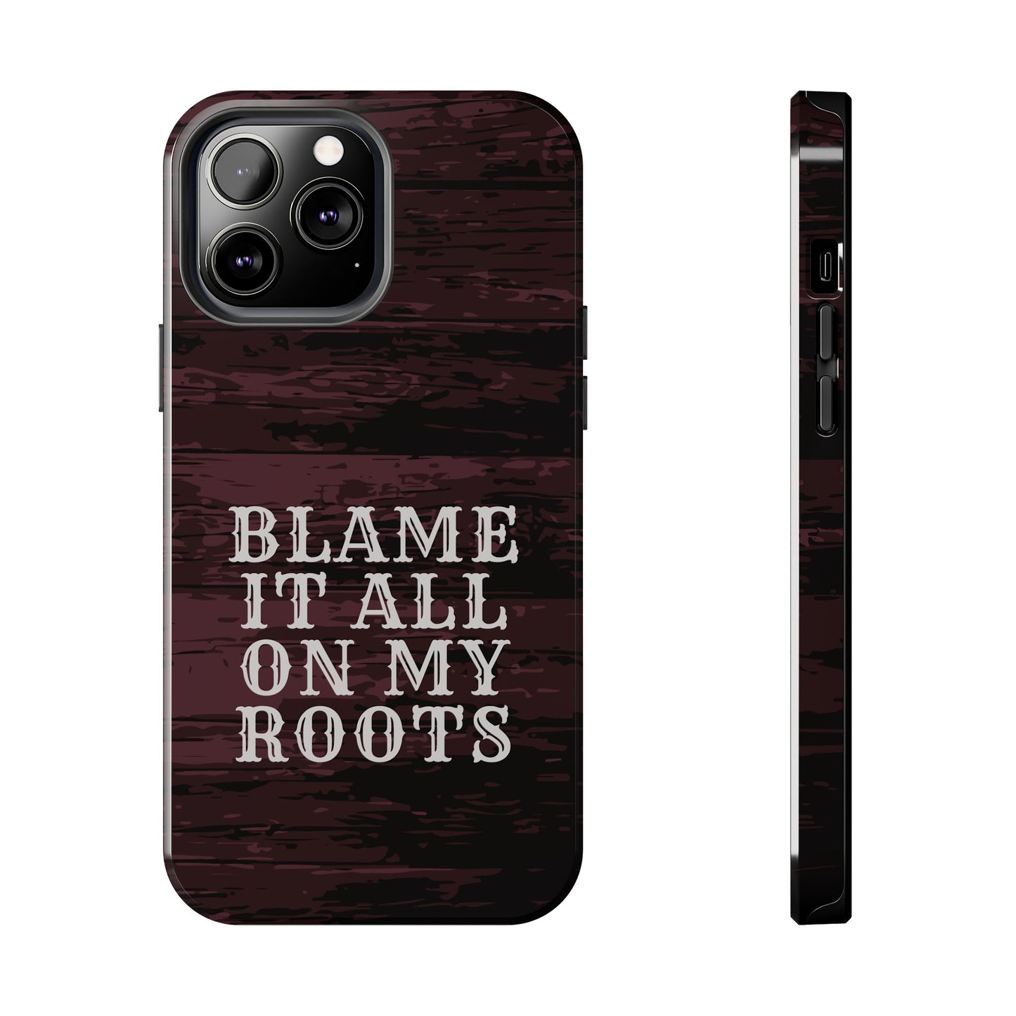 Country Music Tough Phone Case - Blame It On My Roots