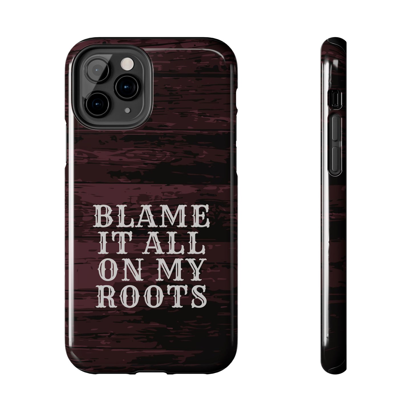 Country Music Tough Phone Case - Blame It On My Roots